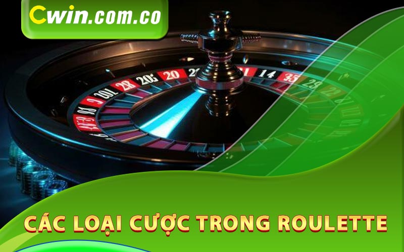Các loại cược trong Roulette